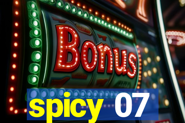 spicy 07